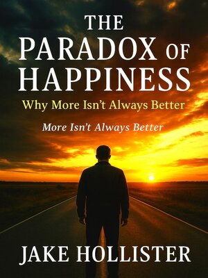 cover image of The Paradox of Happiness